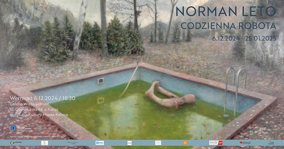 Norman Leto, "Ikdienas darbs", izstāde OKP Wieża Ciśnień Kališā